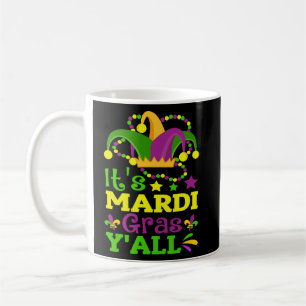 Mardi Gras Party Mask Its Mardi Gras Yall Costume  Coffee Mug