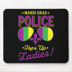 Mardi Gras Police Tops Up Ladies Breast Beads Part Mouse Pad
