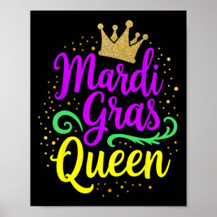 Mardi Gras Queen For Girls And Women  Poster