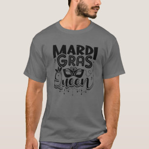 Mardi Gras Queen Funny T-Shirt