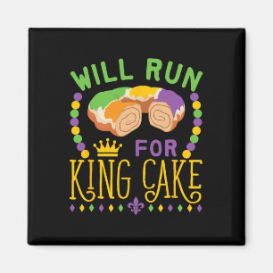 Mardi Gras Running Will Run For King Cake Funny Ru Magnet
