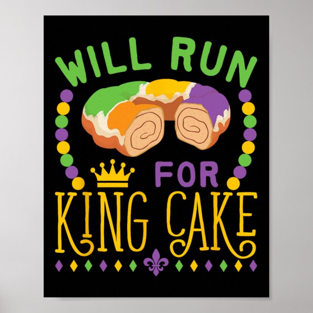Mardi Gras Running Will Run For King Cake Funny Ru Poster (Front)