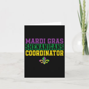 Mardi Gras Shenanigans Coordinator Funny Mardi Gra Card