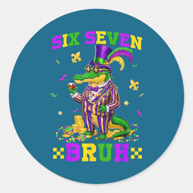 Mardi Gras Six Seven Bruh Classic Round Sticker (Front)