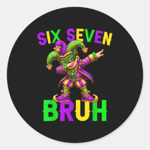Mardi Gras Six Seven Bruh Dab Jester 6 7 Meme Fat  Classic Round Sticker
