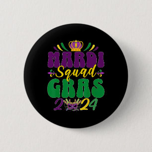 Mardi Gras Squad 2024 Group Matching Celebration  2 Inch Round Button