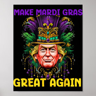 Mardi Gras Trump 2025 Funny Make Mardi Gras Great Poster