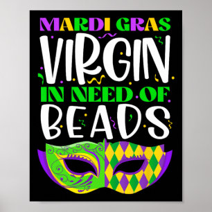 Mardi Gras Virgin In Need Of Beads Party  Poster