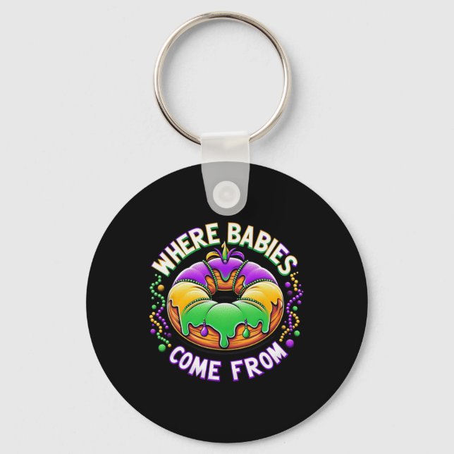 Mardi Gras Where Bybies Come From King Cake 4  Keychain (Front)