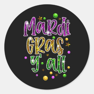 Mardi Gras Yall Funny Vinatage New Orleans Party  Classic Round Sticker
