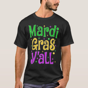 Mardi Gras Y'all Funny Vintage New Orleans Party A T-Shirt