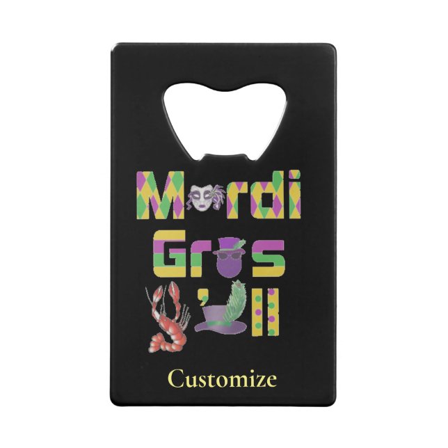 Mardi Gras Y'all Thunder_Cove Credit Card Bottle Opener (Front)