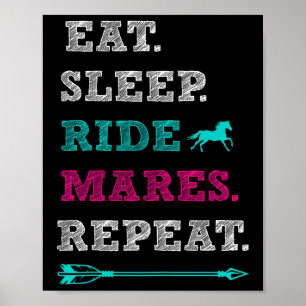 Mare Horse Horseback Riding - Eat Sleep Mares Repe Poster