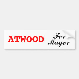 Margaret Atwood For Mayor Bumper Sticker