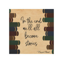 Margaret Atwood Quote Wood Art
