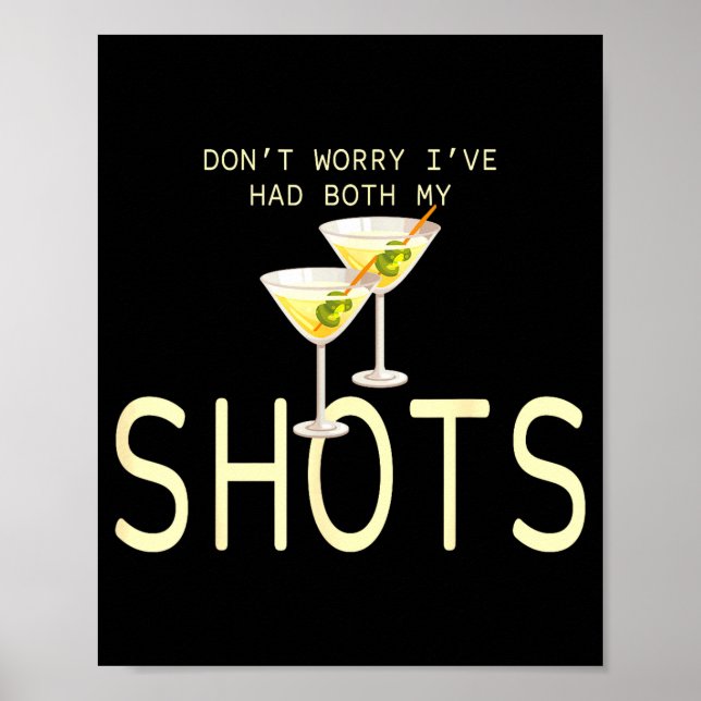 Margarita drinking had both shots funny poster (Front)
