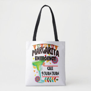 Margarita Emergency Call 9 Juan Funny Mexican Tote Bag