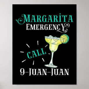 Margarita Emergency Call 9 Juan Juan Cinco De Mayo Poster