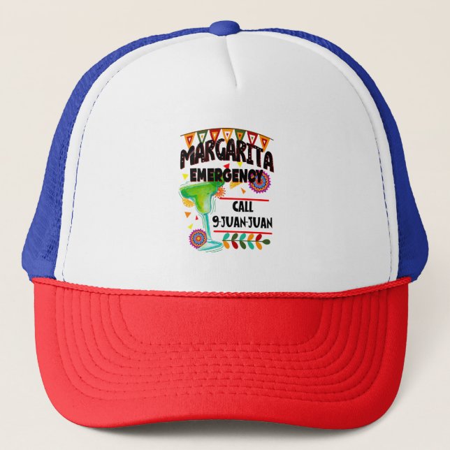 Margarita Emergency Call 9 Juan Juan, Colourful Trucker Hat (Front)