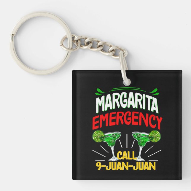 Margarita Emergency Call 9 Juan Juan Keychain (Front)