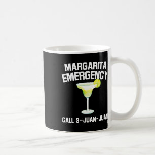 Margarita Emergency Mexican Fiesta Funny Cinco De Coffee Mug