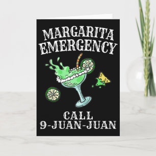 Margarita Emergency Shirt Mexican Fiesta Funny Cin Card