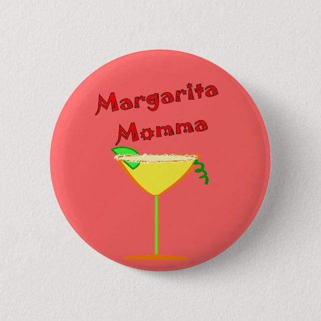 Margarita MOMMA T-Shirts & Gifts 2 Inch Round Button (Front)