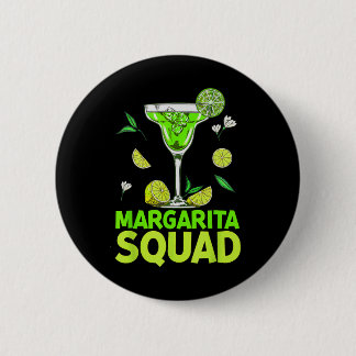 Margarita Squad Cinco De Mayo Costumes For Mexican 2 Inch Round Button