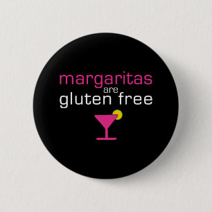 Margaritas are Gluten Free 2 Inch Round Button