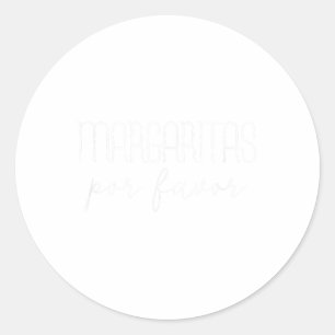 Margaritas Por Favour - Cinco De Mayo Drinking Par Classic Round Sticker