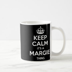 Margie Keep Calm Personalized Name Birthday Funny Coffee Mug