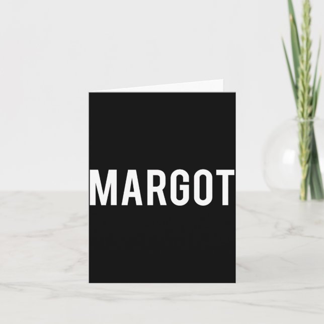 Margot - Cool New Funny Name Fan Gift Tee  Card (Front)