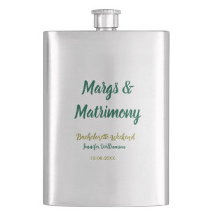 Margs and matrimony add name date bachelorette par hip flask
