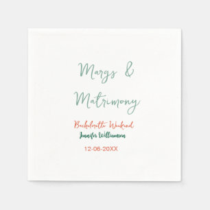 Margs and matrimony add name date bachelorette par napkin