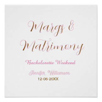 Margs and matrimony add name date bachelorette par poster
