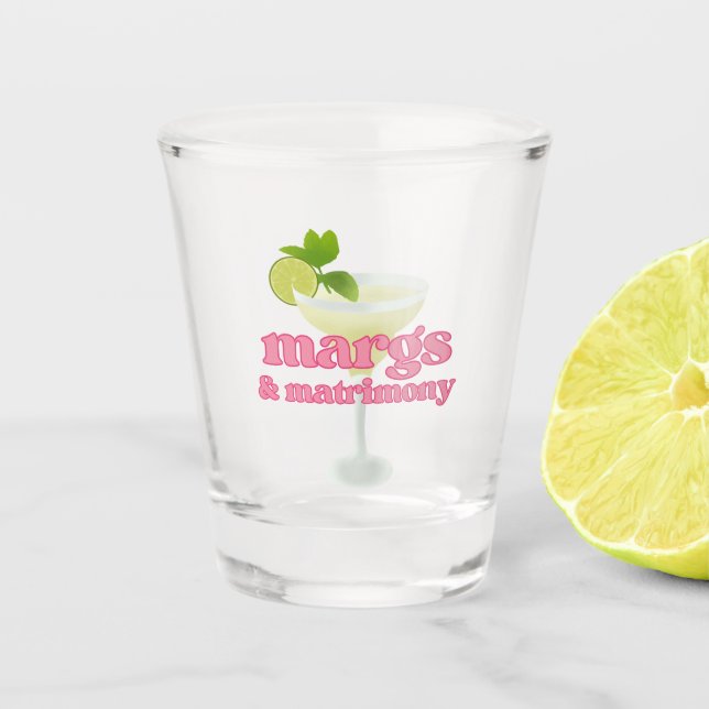 Margs and Matrimony Bachelorette Party Shot Glass (Front)