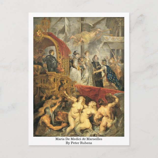 Maria De Medici At Marseilles By Peter Rubens Postcard (Front)