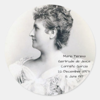 María Teresa Gertrudis de Jesús Carreño García Classic Round Sticker