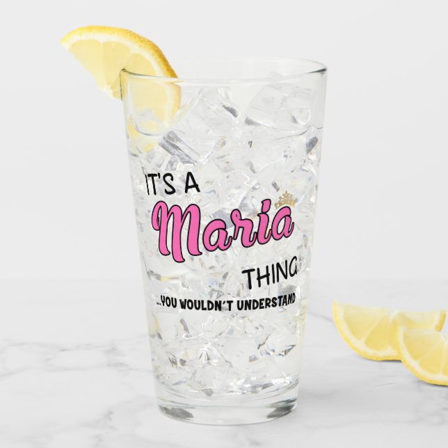 Maria thing you wouldn't understand glass (Front Ice)