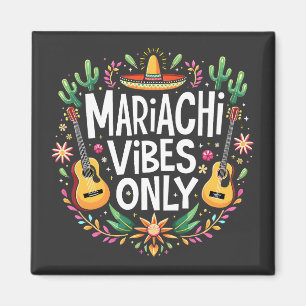 Mariachi Vibes Only Mexico Saxophone Music Lovers Magnet