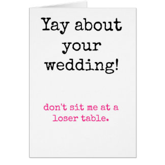 Mariage - Ne m'assieds pas à une table perdante