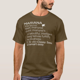 Mariana Name Mariana Definition Mariana Female Nam T-Shirt