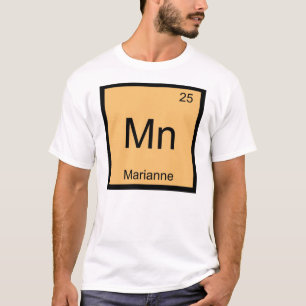 Marianne Name Chemistry Element Periodic Table T-Shirt