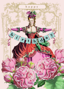 Marie Antoinette Birthday Cards Zazzle Ca