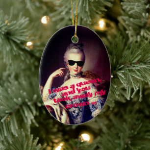 ♥ Marie-Antoinette Marie Antoinette crazy Kitsch ♥ Ceramic Ornament