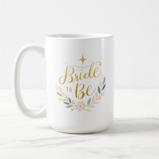 Mariée à être Mug cadeau, mariée parfaite à être c