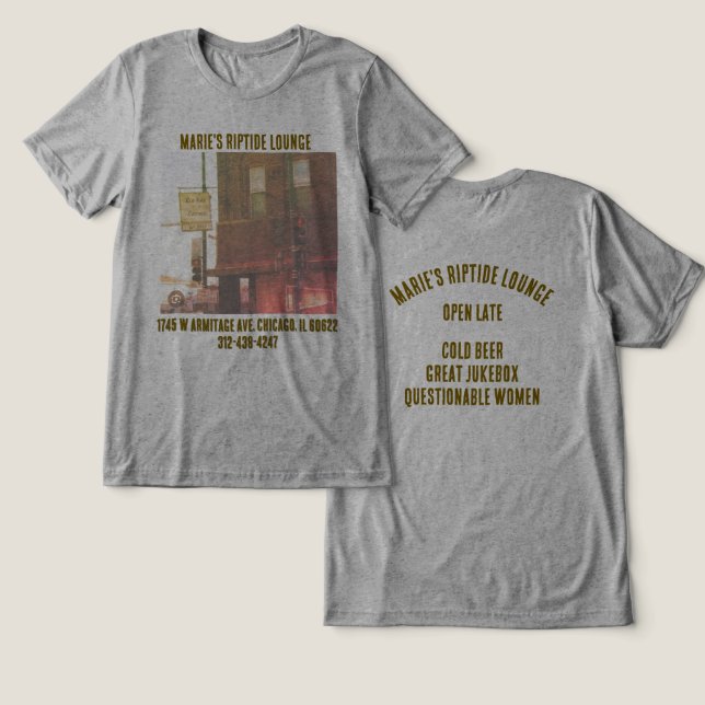 Marie's Rip Tide Lounge T-Shirt Tri-Blend Shirt (Design Front & Back)