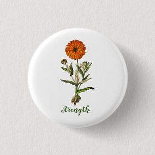 Marigold Strength Inspirational Pin Button