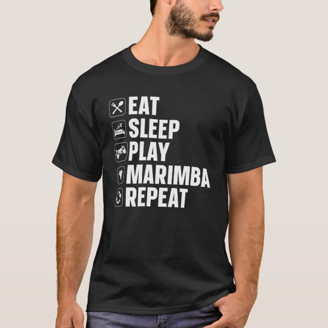 Marimba Eat Sleep Play Marimba T-Shirt (Front)