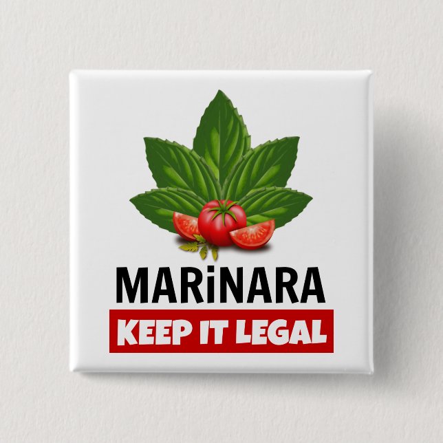Marinara Keep it Legal Basil Leaves Tomatoes 2 Inch Square Button (Front)